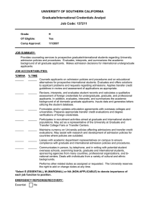 UNIVERSITY OF SOUTHERN CALIFORNIA Graduate/International Credentials Analyst Job Code: 137211