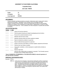 UNIVERSITY OF SOUTHERN CALIFORNIA Custodian Entry Job Code: 180343