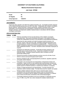 UNIVERSITY OF SOUTHERN CALIFORNIA Medical Dosimetrist Supervisor Job Code: 187849