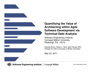 Quantifying the Value of Architecting within Agile Software Development via Technical Debt Analysis
