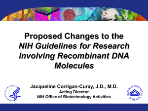 Proposed Changes to the NIH Guidelines for Research Involving Recombinant DNA Molecules