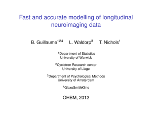 Fast and accurate modelling of longitudinal neuroimaging data B. Guillaume L. Waldorp