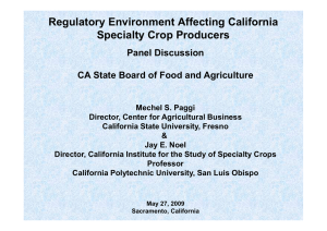 Regulatory Environment Affecting California Specialty Crop Producers Panel Discussion