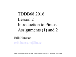 TDDB68 2016 Lesson 2 Introduction to Pintos Assignments (1) and 2
