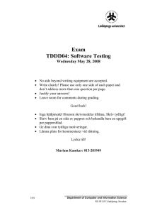 Exam TDDD04: Software Testing Wednesday May 28, 2008