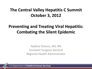 The Central Valley Hepatitis C Summit October 3, 2012