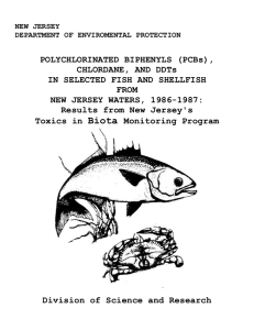 POLYCHLORINATED BIPHENYLS (PCBs), CHLORDANE, AND DDTs IN SELECTED FISH AND SHELLFISH FROM