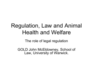 Regulation, Law and Animal Health and Welfare The role of legal regulation
