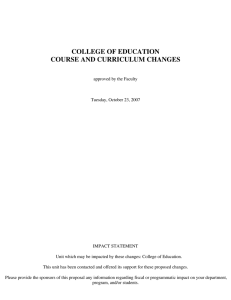 COLLEGE OF EDUCATION COURSE AND CURRICULUM CHANGES