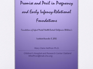 :  Promise and Peril in Pregnancy and Early Infancy-Relational