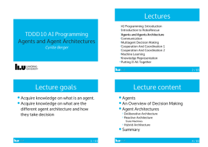 Lectures TDDD10	AI	Programming Agents	and	Agent	Architectures