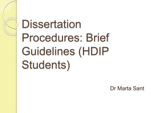 Dissertation Procedures: Brief Guidelines (HDIP Students)