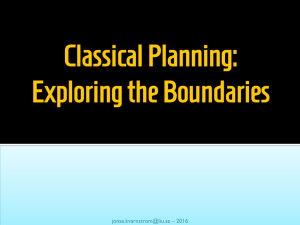 Classical Planning: Exploring the Boundaries – 2016