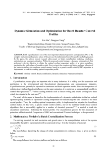 Dynamic Simulation and Optimization for Batch Reactor Control Profiles Lin Niu