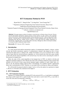 RTT Estimation Method in WSN Hyun-Chul Yi , Hong-Ju Kim , Yu-Jong Kim