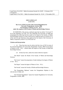 Legal Notice 29 of 2012 - Malta Government Gazette No.18,859 –... Amended by: