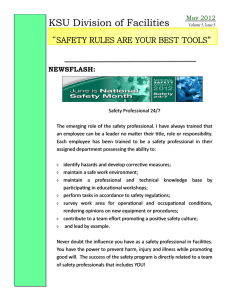 KSU Division of Facilities “ SAFETY RULES ARE YOUR BEST TOOLS”