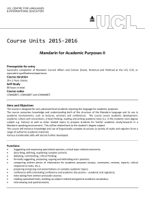 Course Units 2015-2016 Mandarin for Academic Purposes II Prerequisite for entry