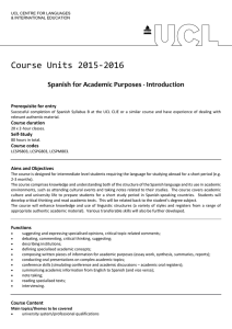 Course Units 2015-2016 Spanish for Academic Purposes - Introduction Prerequisite for entry