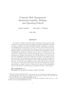 Corporate Risk Management: Integrating Liquidity, Hedging, and Operating Policies ∗