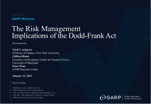 The Risk Management Implications of the Dodd-Frank Act GARP Webcast Rossi