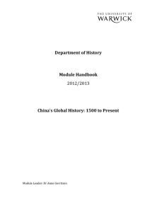 Department of History Module Handbook China’s Global History: 1500 to Present 2012/2013