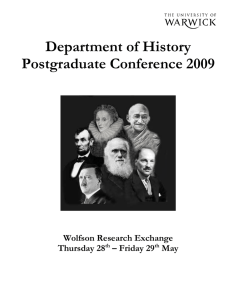 Department of History Postgraduate Conference 2009 Wolfson Research Exchange Thursday 28