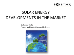 SOLAR ENERGY DEVELOPMENTS IN THE MARKET Catherine Burke