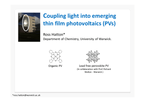 C oupling light into emerging thin film photovoltaics (PVs) Ross Hatton*