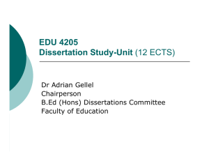 EDU 4205 Dissertation Study-Unit Dr Adrian Gellel Chairperson
