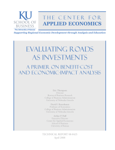 EVALUATING ROADS AS INVESTMENTS A PRIMER ON BENEFIT-COST
