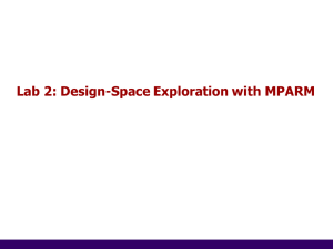 Lab 2: Design-Space Exploration with MPARM ‹#› of  14
