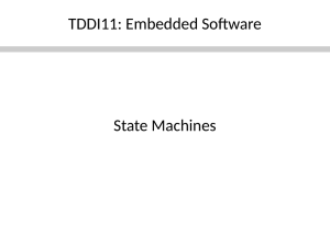 TDDI11: Embedded Software  State Machines
