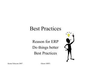 Best Practices Reason for ERP Do things better Korea Telecom 2007