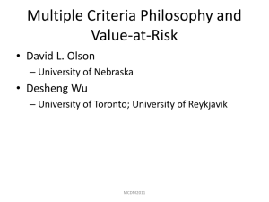 Multiple Criteria Philosophy and Value-at-Risk • David L. Olson • Desheng Wu