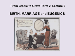 BIRTH, MARRIAGE and EUGENICS