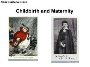 Childbirth and Maternity From Cradle to Grave