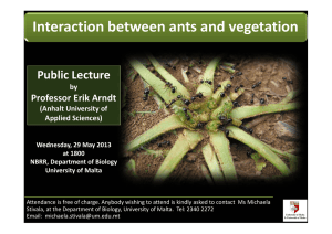 Interaction between ants and vegetation Public Lecture   Professor Erik Arndt  by  