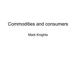 Commodities and consumers Mark Knights