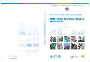 MONITORING THE WSIS TARGETS A mid-term review World Telecommunication/ICT Development Report 2010 TARGETS