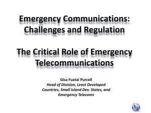 Challenges and Regulation Emergency Communications:  The Critical Role of Emergency