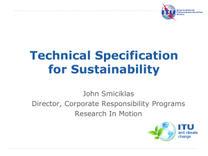 Technical Specification for Sustainability John Smiciklas Director, Corporate Responsibility Programs