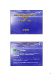 SPECTRUM MANAGEMENT ACTIVITIES OF ITU / BDT / TND