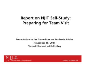 Report on NJIT Self-Study: Preparing for Team Visit November 16, 2011