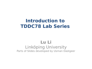 Introduction to TDDC78 Lab Series Lu Li Linköping University