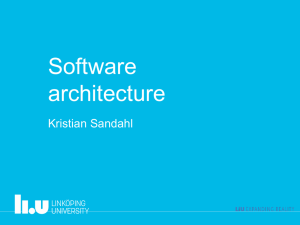 Software architecture Kristian Sandahl
