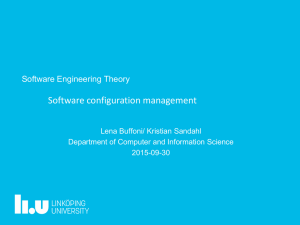 Software configuration management Software Engineering Theory Lena Buffoni/ Kristian Sandahl