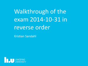 Walkthrough of the exam 2014-10-31 in reverse order Kristian Sandahl