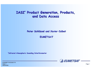 IASI Product Generation, Products, and Data Access Peter Schl