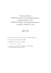 Tentamen/Exam TDDC32 Design och implementering av programmodul i Java